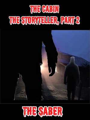 cover image of The Cabin, the Storyteller, Part 2
